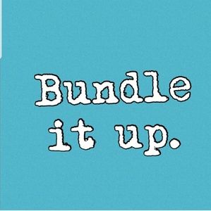 GREAT DEALS ON BUNDLES!!